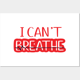 I can't breathe Posters and Art